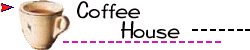 Coffee House